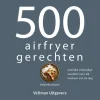 500 airfryer gerechten